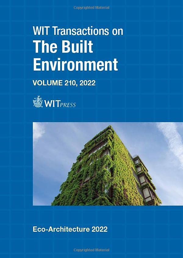 Eco-Architecture IX: Harmonisation Between Architecture and Nature (Wit Transactions on the Built Environment, 210, Band 9)