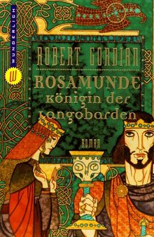 Rosamunde. Königin der Langobarden. von Gordian, Robert | Buch | Zustand gut