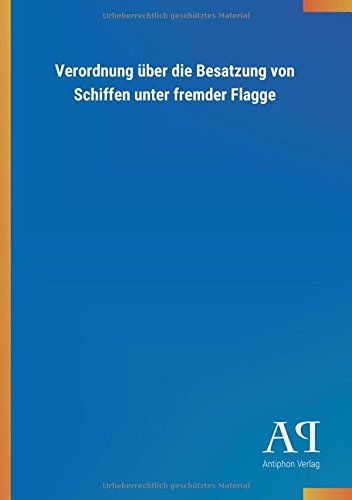 Verordnung über die Besatzung von Schiffen unter fremder Flagge
