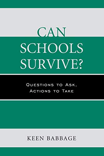 Can Schools Survive?: Questions to Ask, Actions to Take