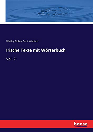 Irische Texte mit Wörterbuch: Vol. 2