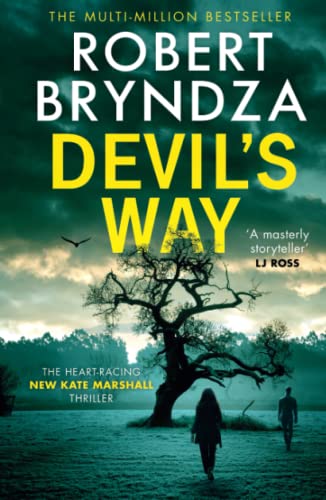 Robert Bryndza Devil's Way, The Heart-racing New Kate Marshall Crime Thriller! (Private Detective Kate Marshall, Band 4)