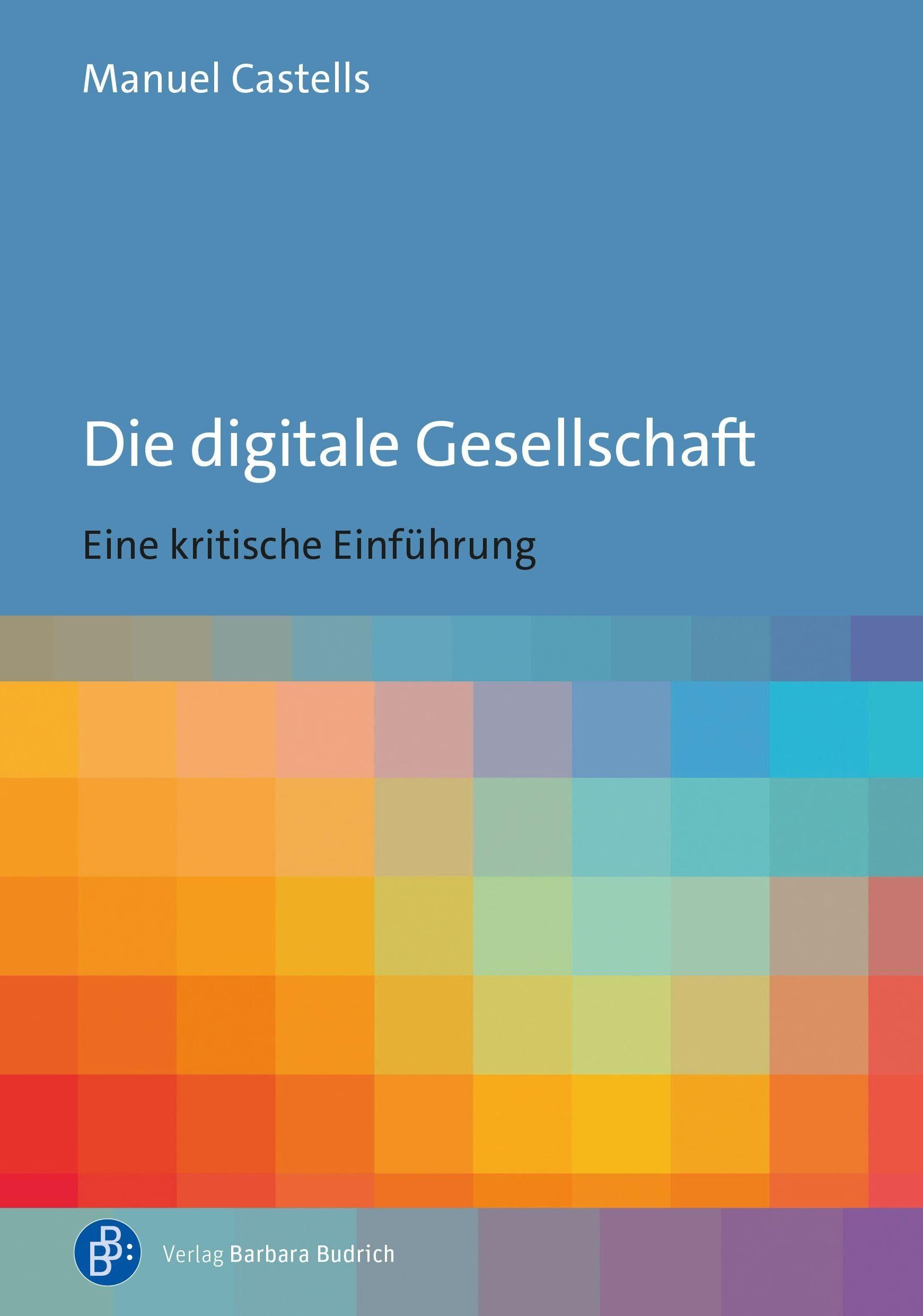 Die digitale Gesellschaft