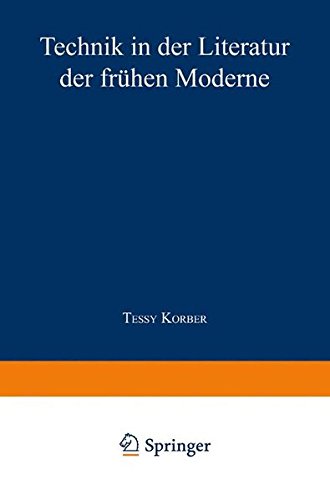 Technik in der Literatur der frühen Moderne (German Edition)