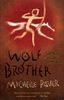 Chronicles of Ancient Darkness 1. Wolf Brother