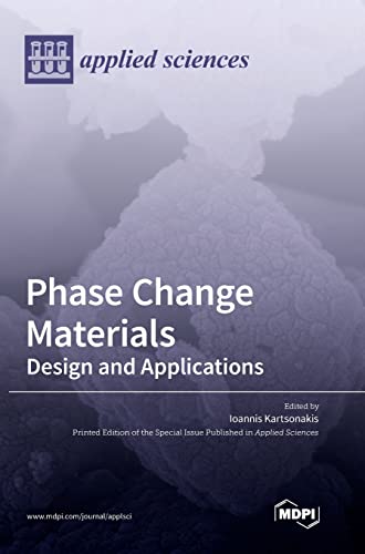 Phase Change Materials: Design and Applications