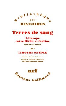 Terres de sang : l'Europe entre Hitler et Staline