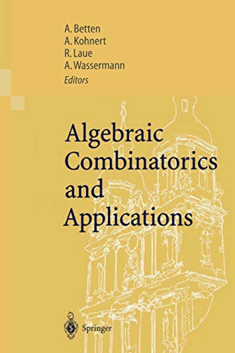 Anton Betten Algebraic Combinatorics And Applications, Proceedings Of The Euroconference, Algebraic Combinatorics And Applications (Alcoma), Held In
