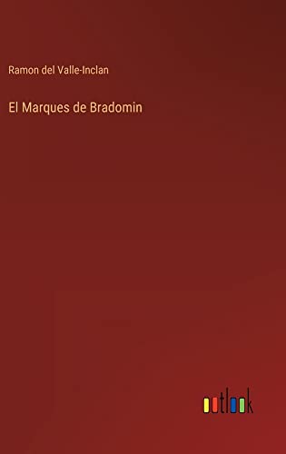 El Marques de Bradomin