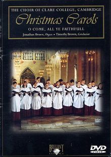 The Choir of Clare College, Cambridge - Christmas Carols
