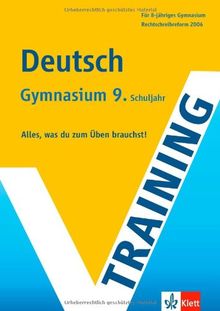 Training Deutsch 9. Klasse Gymnasium: Alles, was du zum Üben brauchst. Rechtschreibreform 2006