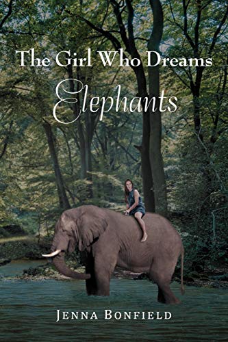 The Girl Who Dreams Elephants