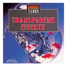 Airbrush-Technik, Transparenzeffekte