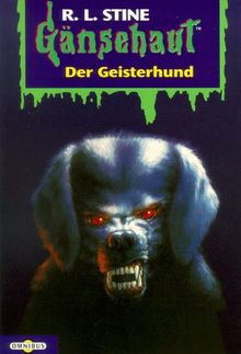 Der Geisterhund: Gänsehaut Band 20: BD 20