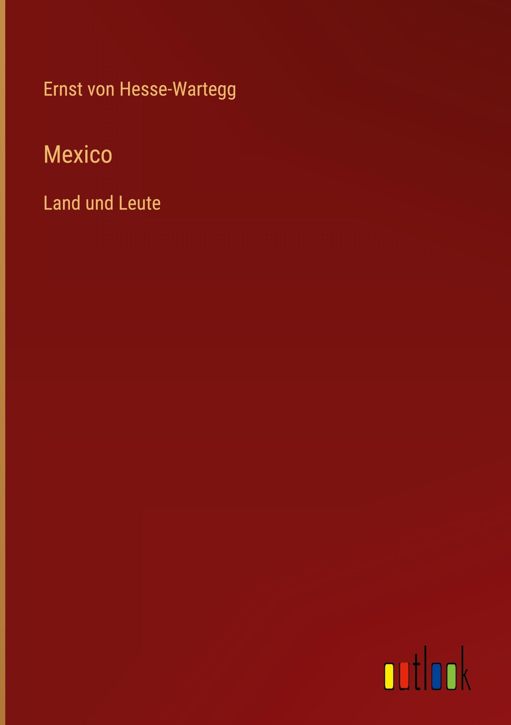 Mexico: Land und Leute