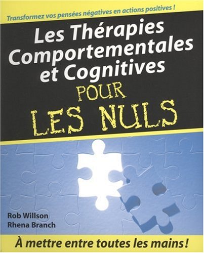 Les Thérapies Comportementales Et Cognitives Pour Les Nuls