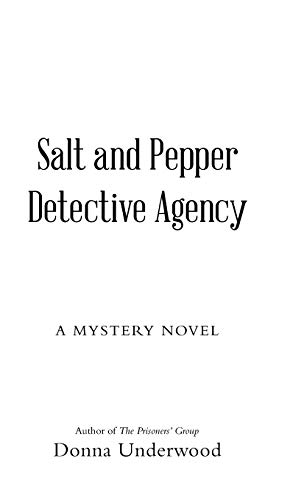 Salt and Pepper Detective Agency: A Mystery Novel