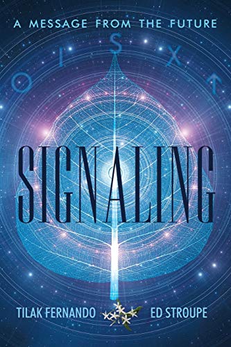 Signaling: A Message from the Future
