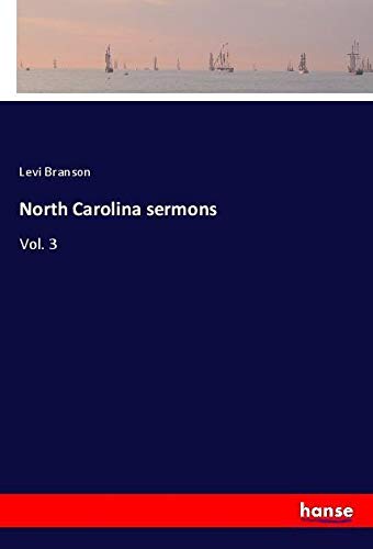 North Carolina sermons: Vol. 3