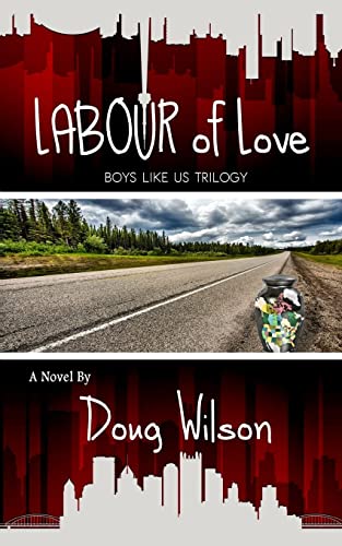 Labour of Love (Boys Like Us Trilogy, Band 3)