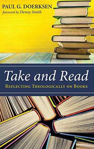 Take and Read: Reflecting Theologically on Books