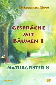 Gespräche mit Bäumen I: Naturgeister 8