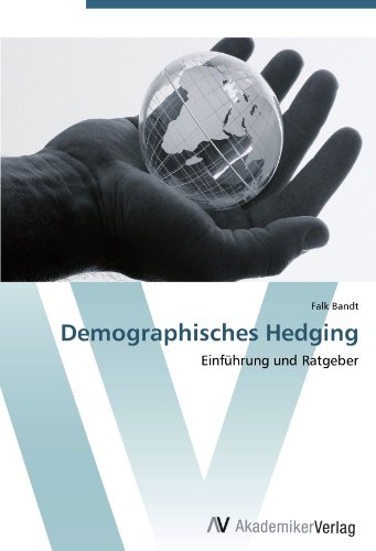 Demographisches Hedging: Einführung und Ratgeber