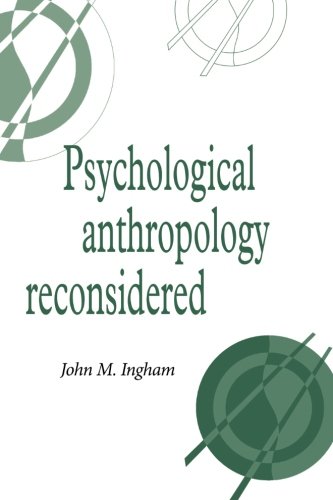 Psychological Anthropology Reconsidered (Publications of the Society for Psychological Anthropology, Band 8)