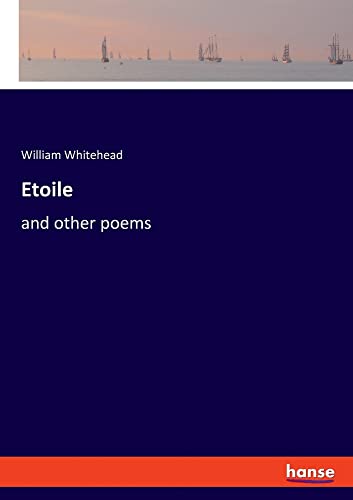 Etoile: and other poems