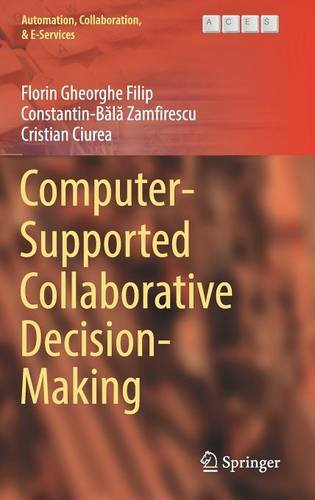 Computer-Supported Collaborative Decision-Making (Automation, Collaboration, & E-Services)