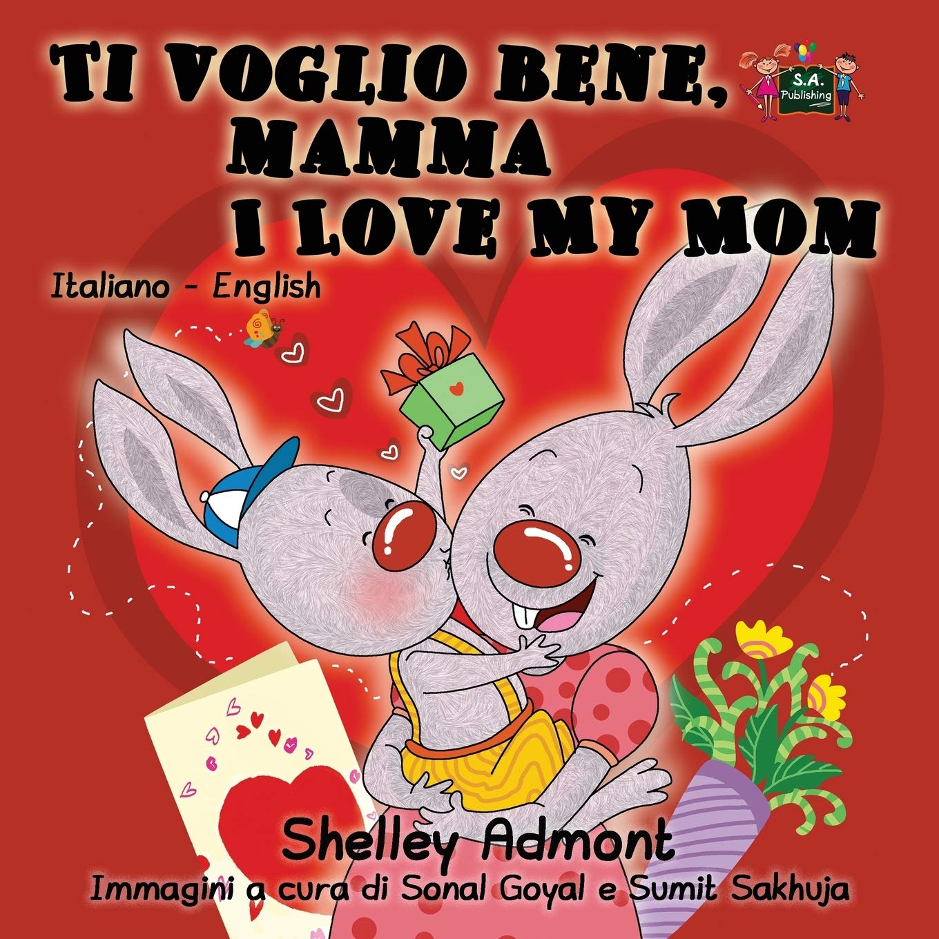 Ti voglio bene, mamma I Love My Mom (bilingual italian children's books, bilingual kids books): italian children's books, italian kids books, esl for ... English Bilingual Collection, Band 5)