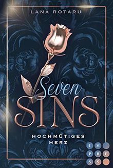 Seven Sins 1: Hochmütiges Herz: Romantische Urban-Fantasy-Buchserie (1)