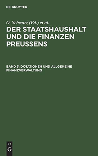 Dotationen und Allgemeine Finanzverwaltung (Der Staatshaushalt und die Finanzen Preussens)