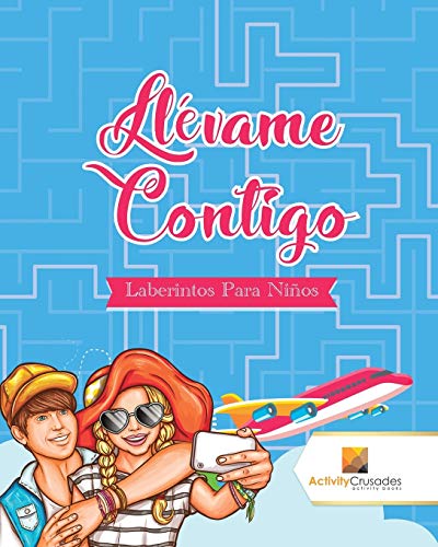 Llévame Contigo : Laberintos Para Niños