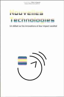 Nouvelles technologies : un débat sur les innovations et leur impact sociétal