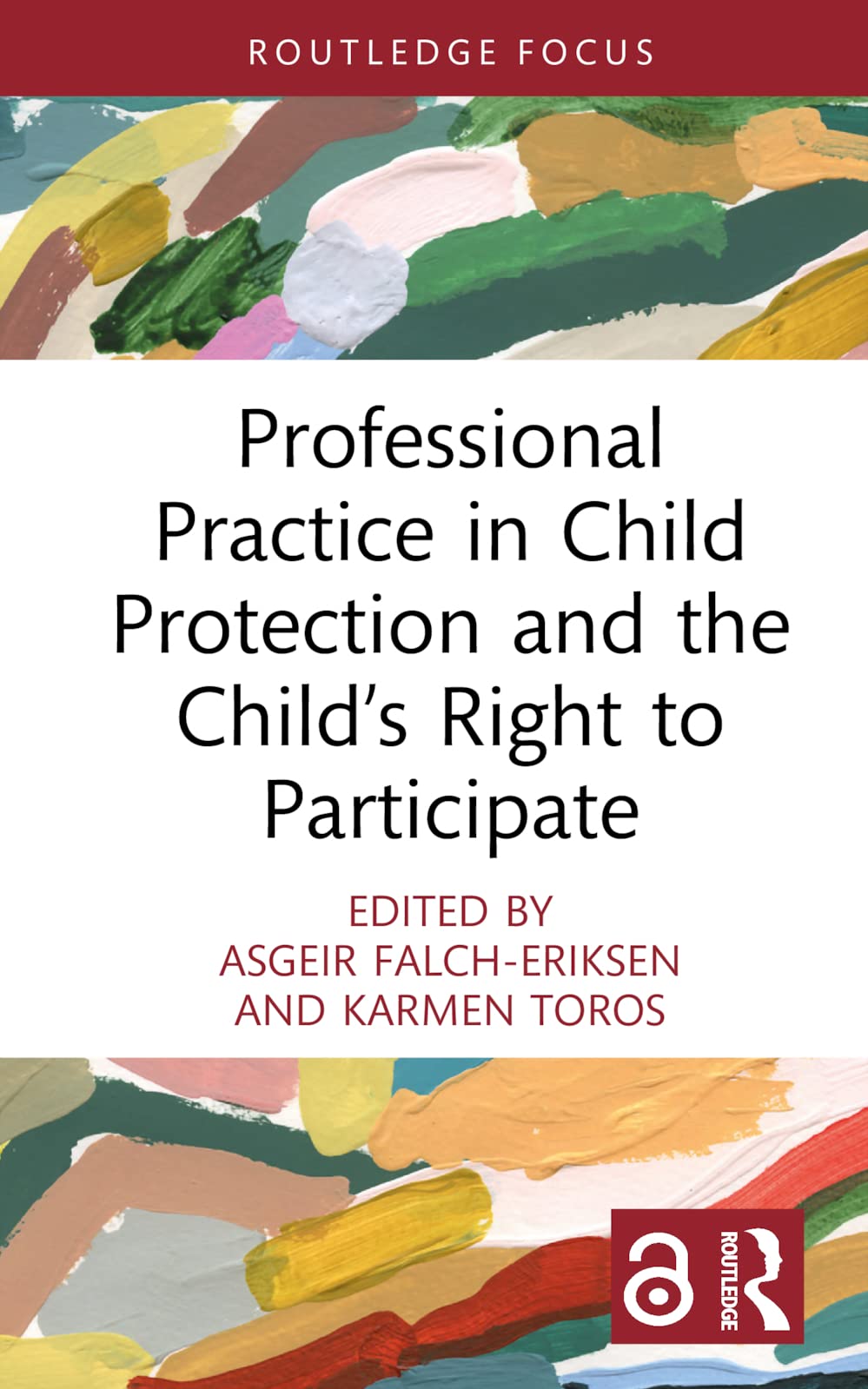 Professional Practice in Child Protection and the Child’s Right to Participate (Routledge Focus)