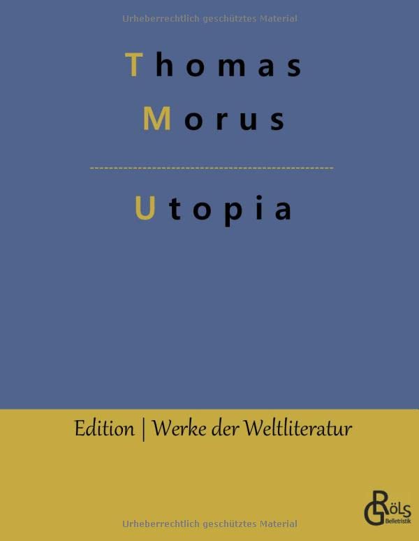 Utopia (Edition Werke der Weltliteratur - Hardcover)