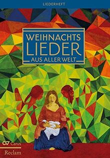 Weihnachtslieder aus aller Welt: Liederheft