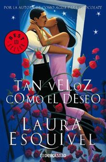 Tan veloz como el deseo (Bestseller (debolsillo))