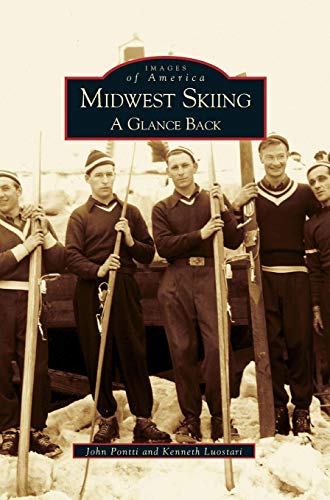 John Pontti Midwest Skiing, A Glance Back