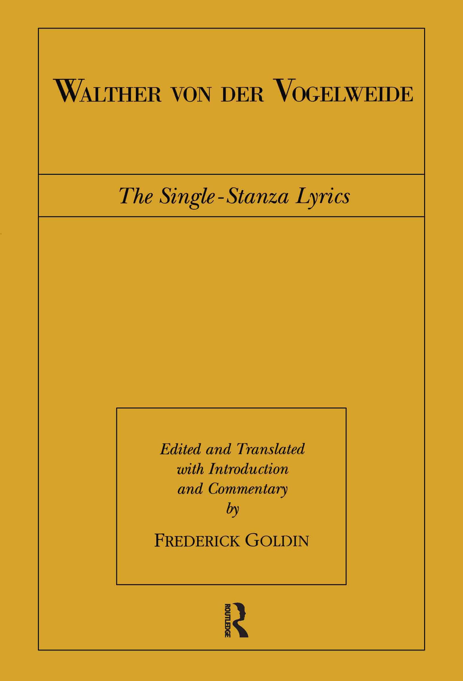 Walther von der Vogelweide: The Single-Stanza Lyrics (Routledge Medieval Texts, Band 2)