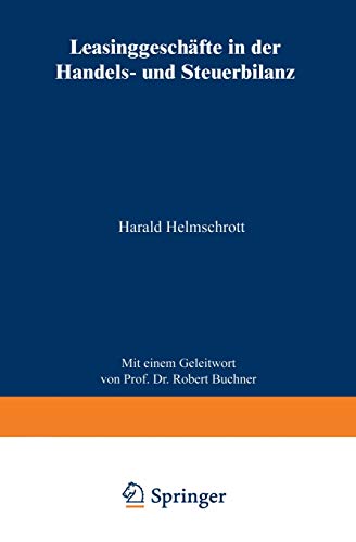 Leasinggeschäfte in der Handels- und Steuerbilanz (German Edition)