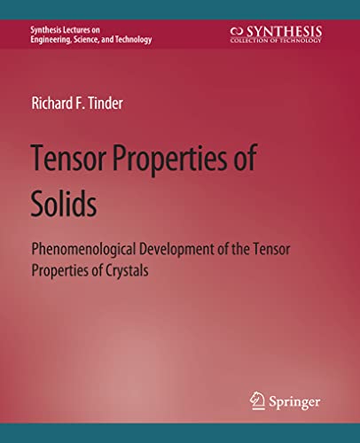 Tensor Properties of Solids, Part Two: Transport Properties of Solids (Synthesis Lectures on Engineering)