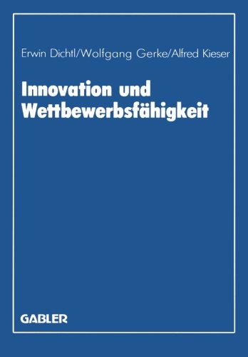 Innovation und Wettbewerbsfähigkeit: Wissenschaftliche Tagung des Verbandes der Hochschullehrer für Betriebswirtschaft e. V. an der Universität Mannheim 1986