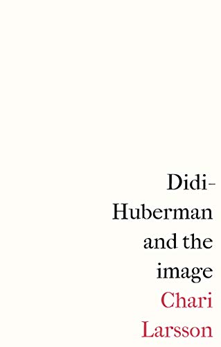 Didi-Huberman and the image: .