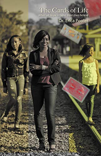 The Cards of Life: When All Hope is Gone, Trust then Believe