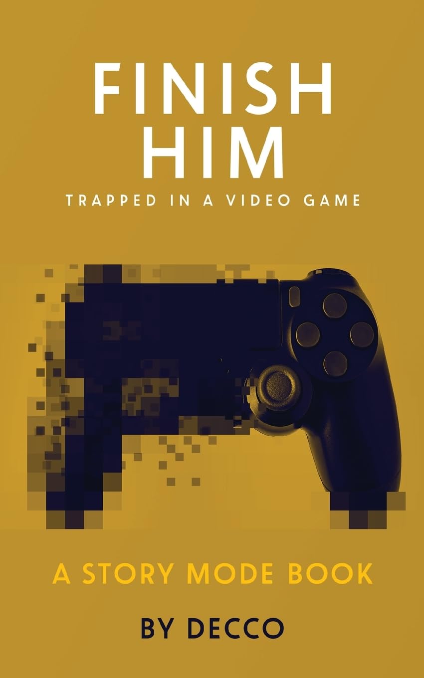 Finish Him: Trapped in a Video Game (Story Mode)