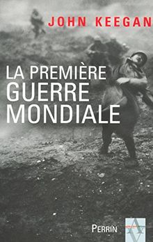 La Première Guerre mondiale