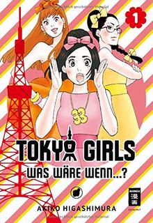 Tokyo Girls 01: Was wäre wenn...?