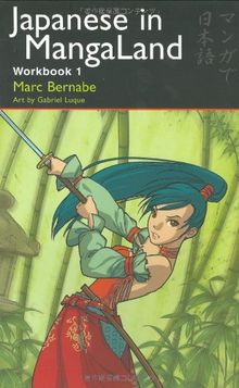 Japanese in Mangaland: Workbook 1